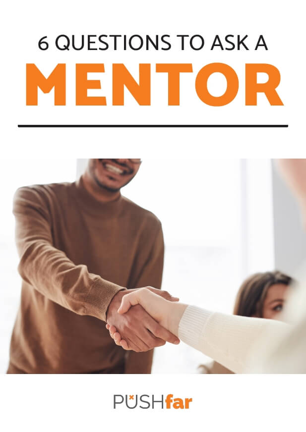 6 Questions to Ask the Mentor